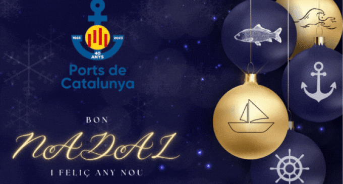 Los Puertos de Cataluña os desean una Feliz Navidad y un prospero Año Nuevo