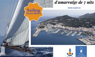 Ports de Catalunya promociona la Costa Brava y sus puertos deportivos con el forfait de amarre Sailing Costa Brava