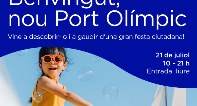 El Port Olímpic inicia su reapertura a la ciudad con una gran fiesta para todos los públicos